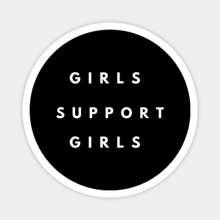 Feminist quote, Girls Support Girls Magnet